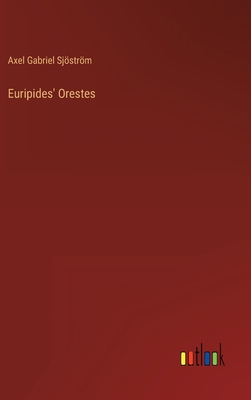 Euripides' Orestes [Swedish] 3368006312 Book Cover