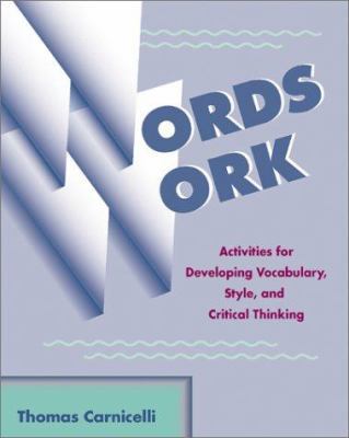 Words Work: Activities for Developing Vocabular... 0867095652 Book Cover