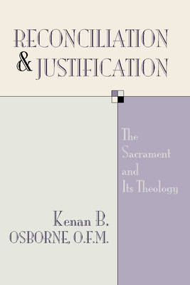 Reconciliation and Justification: The Sacrament... 1579108199 Book Cover