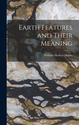 Earth Features and Their Meaning B0BQFSTHW5 Book Cover