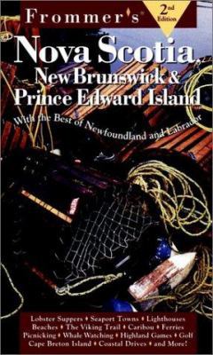 Frommer's Nova Scotia, New Brunswick & Prince E... 0028620178 Book Cover