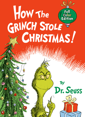 How the Grinch Stole Christmas! Full Color Edition 0593434382 Book Cover