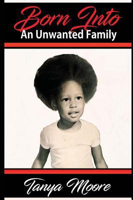 Born Into an Unwanted Family 1548794910 Book Cover