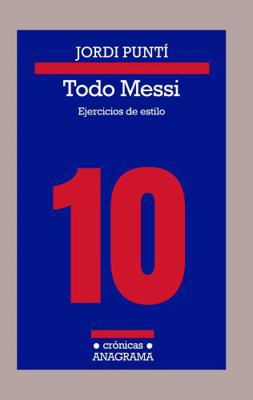 Todo Messi -V1 [Spanish] 8433926187 Book Cover