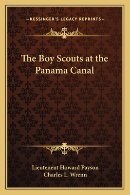 The Boy Scouts at the Panama Canal 1162764821 Book Cover