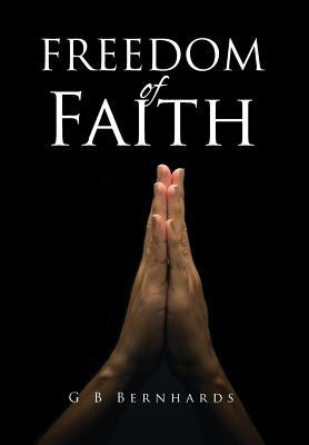 Freedom of Faith 1948288966 Book Cover
