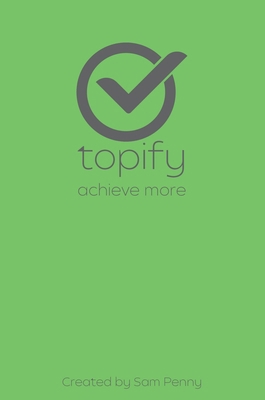 The Topify Method - Green Edition Vol 12: A Qua... 1923447033 Book Cover