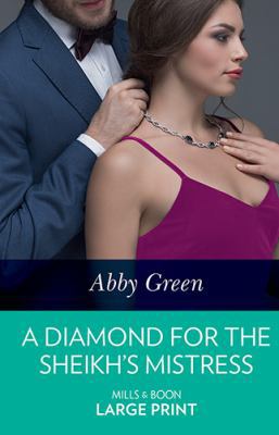 A Diamond for the Sheikh's Mistress [Large Print] 0263073432 Book Cover