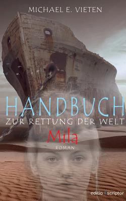 Handbuch zur Rettung der Welt - Mila [German] 3740751444 Book Cover