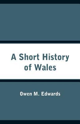 A Short History of Wales 935329052X Book Cover