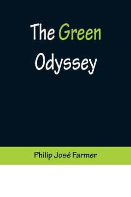 The Green Odyssey 9356373507 Book Cover