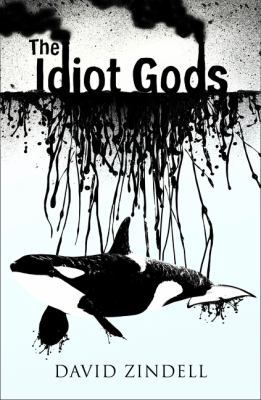 IDIOT GODS- HB 0007252277 Book Cover