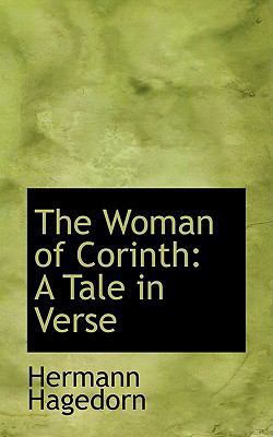 The Woman of Corinth: A Tale in Verse 1103924400 Book Cover
