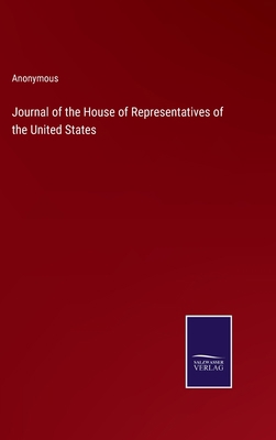 Journal of the House of Representatives of the ... 3375000952 Book Cover