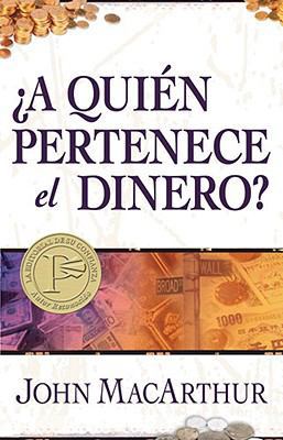 ¿A quién pertenece el dinero? (Spanish Edition) [Spanish] 0825405076 Book Cover