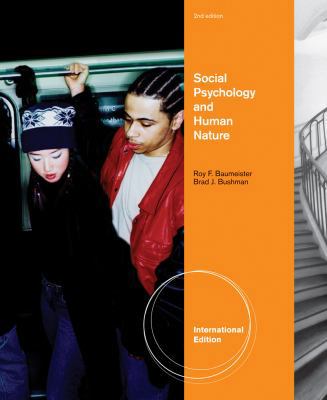 Social Psychology and Human Nature 0495830143 Book Cover