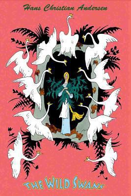 The Wild Swans 1530415764 Book Cover