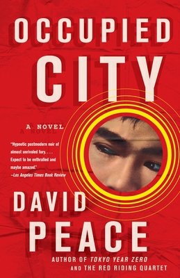 Occupied City: Book Two of the Tokyo Trilogy 0307276511 Book Cover
