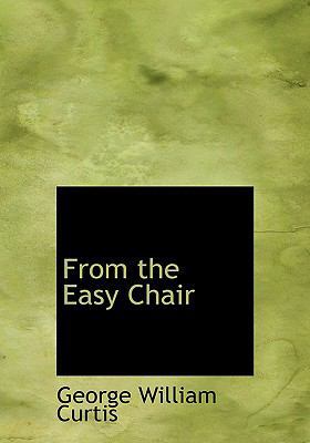 From the Easy Chair [Large Print] 0554490730 Book Cover