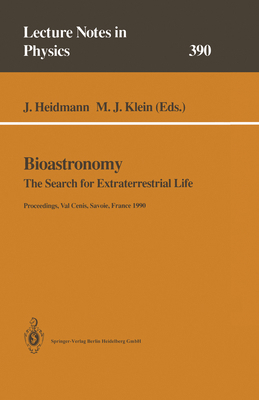 Bioastronomy: The Search for Extraterrestrial L... 3662138190 Book Cover