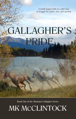 Gallagher's Pride: Book One of the Gallagher Se... 0615669158 Book Cover