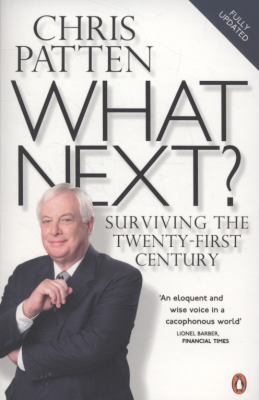 What Next?: Surviving the Twenty-First Century 0141021454 Book Cover