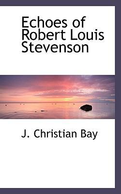 Echoes of Robert Louis Stevenson 111734973X Book Cover