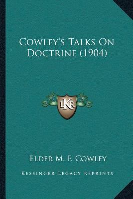 Cowley's Talks On Doctrine (1904) 1166463427 Book Cover