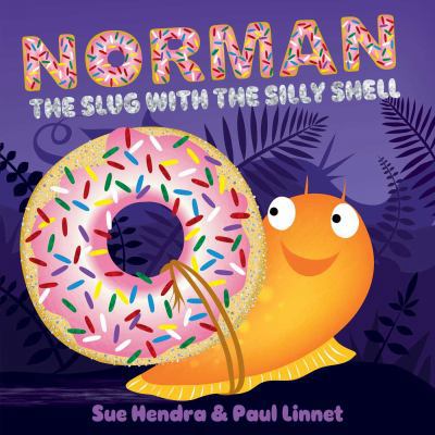Norman the Slug with the Silly Shell 148149032X Book Cover