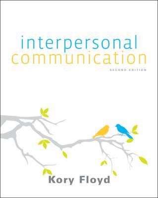 Interpersonal Communication 0077678699 Book Cover