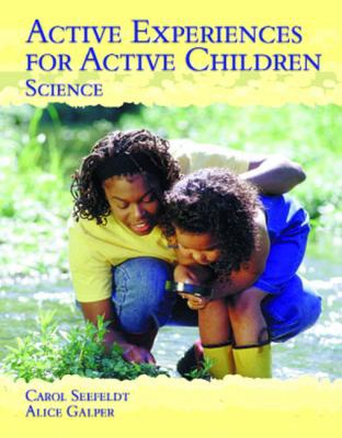Active Experiences for Active Children : Science 0130834335 Book Cover
