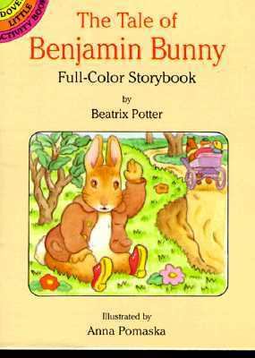 The Tale of Benjamin Bunny: Full-Color Storyboo... 0486285383 Book Cover