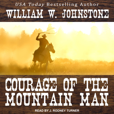 Courage of the Mountain Man 1494538148 Book Cover