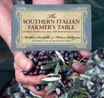 Southern Italian Farmer's Table: Authentic Reci... 0762770821 Book Cover