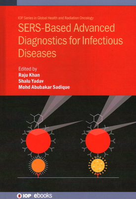 SERS-Based Advanced Diagnostics for Infectious ... 075035917X Book Cover