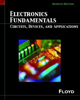 Electronics Fundamentals: Circuits, Devices, an... 013219709X Book Cover
