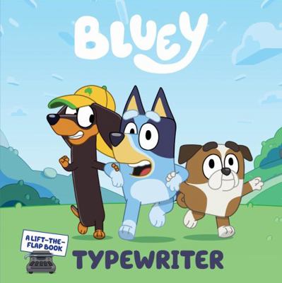 Bluey: Typewriter 1761046071 Book Cover