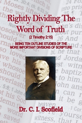 Rightly Dividing The Word of Truth 1086648137 Book Cover