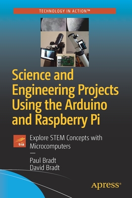 Science and Engineering Projects Using the Ardu... 148425810X Book Cover