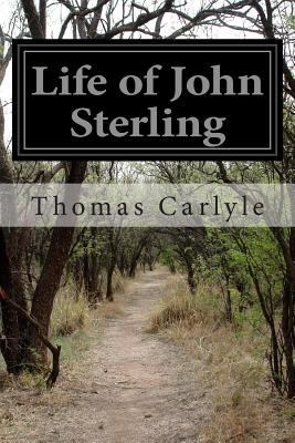 Life of John Sterling 1505518288 Book Cover