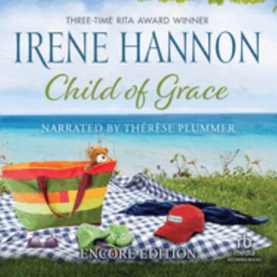 Child of Grace: Encore and Library Edition 1705073573 Book Cover