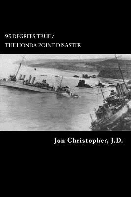95 Degrees True: The U.S. Navy's Greatest Peace... 1725756226 Book Cover
