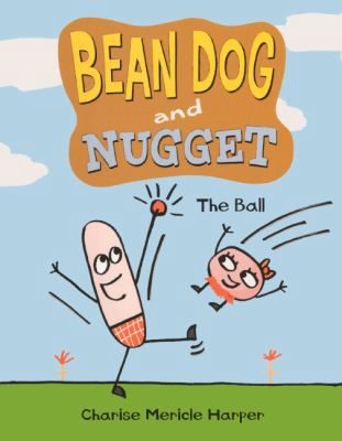 Bean Dog and Nugget 1: The Ball 0606319441 Book Cover