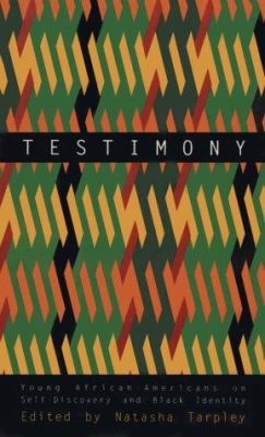 Testimony: Young African-Americans on Self-Disc... 0807009288 Book Cover