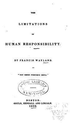 The Limitations of Human Responsibility 1532843011 Book Cover