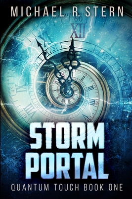 Storm Portal (Quantum Touch Book 1) 1715487826 Book Cover