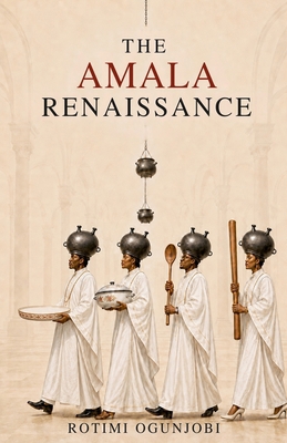 The Amala Renaissance B0HFM5KJKJ Book Cover