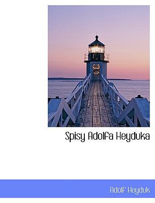 Spisy Adolfa Heyduka [Czech] 1140002368 Book Cover