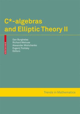 Hardcover C*-Algebras and Elliptic Theory II Book