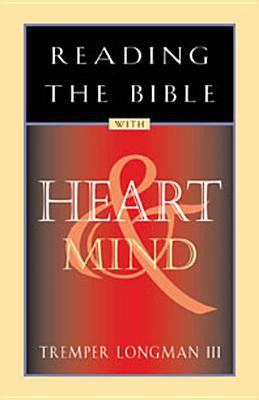 Reading the Bible with Heart & Mind 0891099840 Book Cover